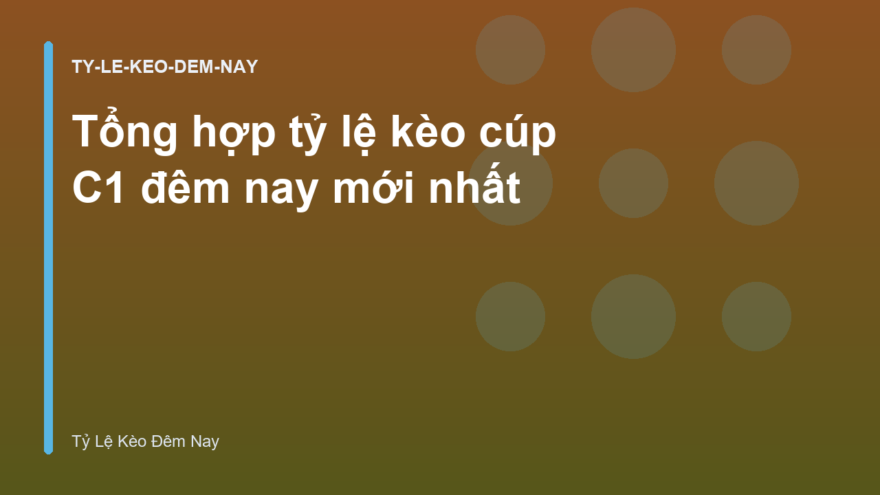 Read more about the article Tổng hợp tỷ lệ kèo cúp C1 đêm nay mới nhất